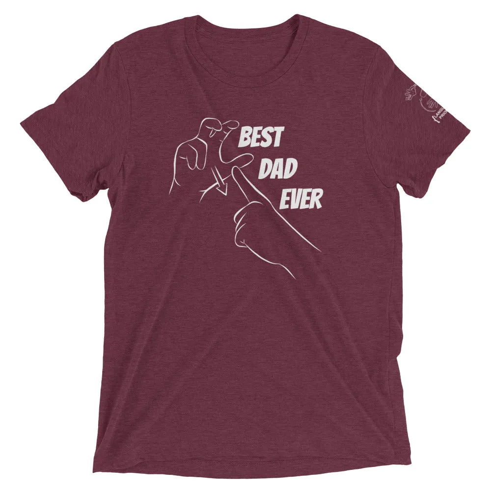 Best Dad Ever (CHAMP) Short Sleeve Tee [Triblend]