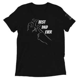Best Dad Ever (CHAMP) Short Sleeve Tee [Triblend]