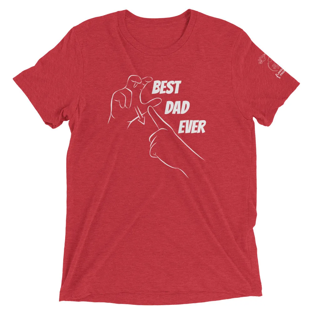 Best Dad Ever (CHAMP) Short Sleeve Tee [Triblend]