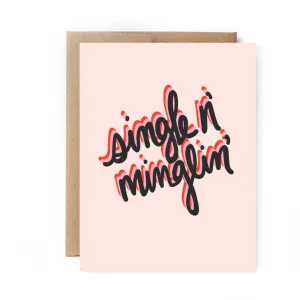 Galentine's Card | Single n' Minglin'
