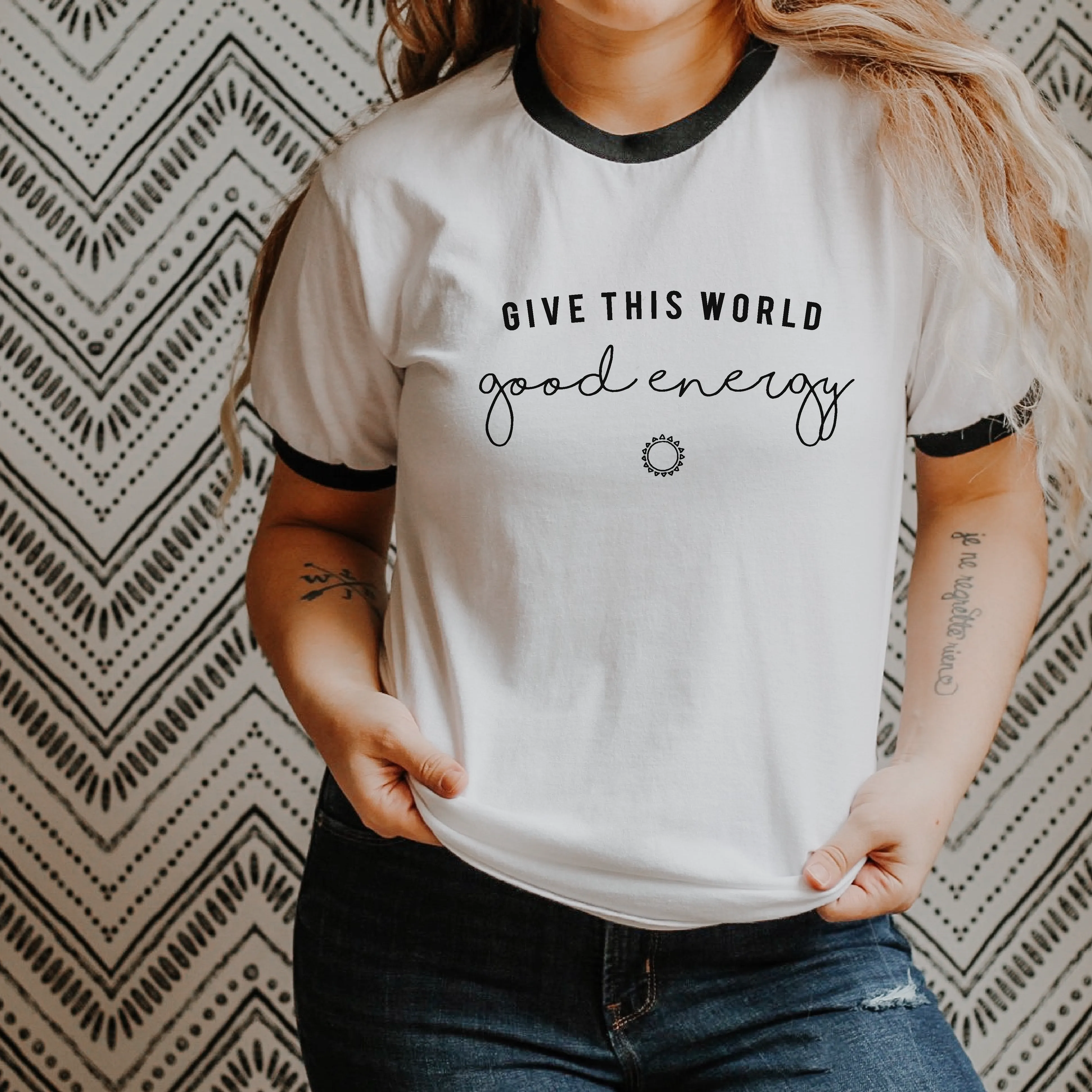 Give This World Good Energy - Retro Fitted Ringer