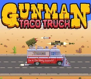 Gunman Taco Truck (PC/MAC)