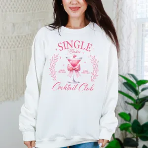 Hazel Blues® |  Single Babes Cocktail Club Graphic Sweatshirt