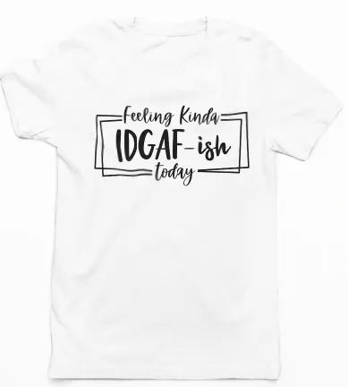IDGAF