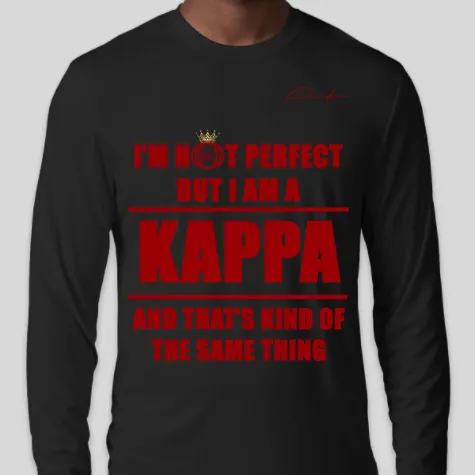 I'm Not Perfect But I Am A Kappa Long Sleeve T-Shirt