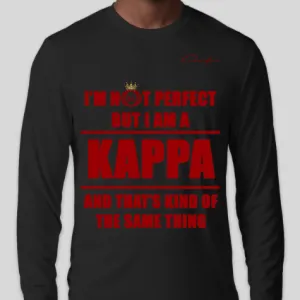 I'm Not Perfect But I Am A Kappa Long Sleeve T-Shirt