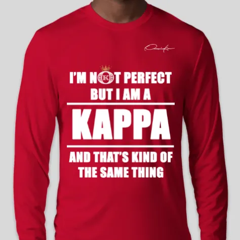 I'm Not Perfect But I Am A Kappa Long Sleeve T-Shirt