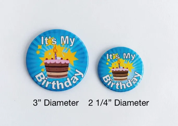 It's My Birthday Buttons