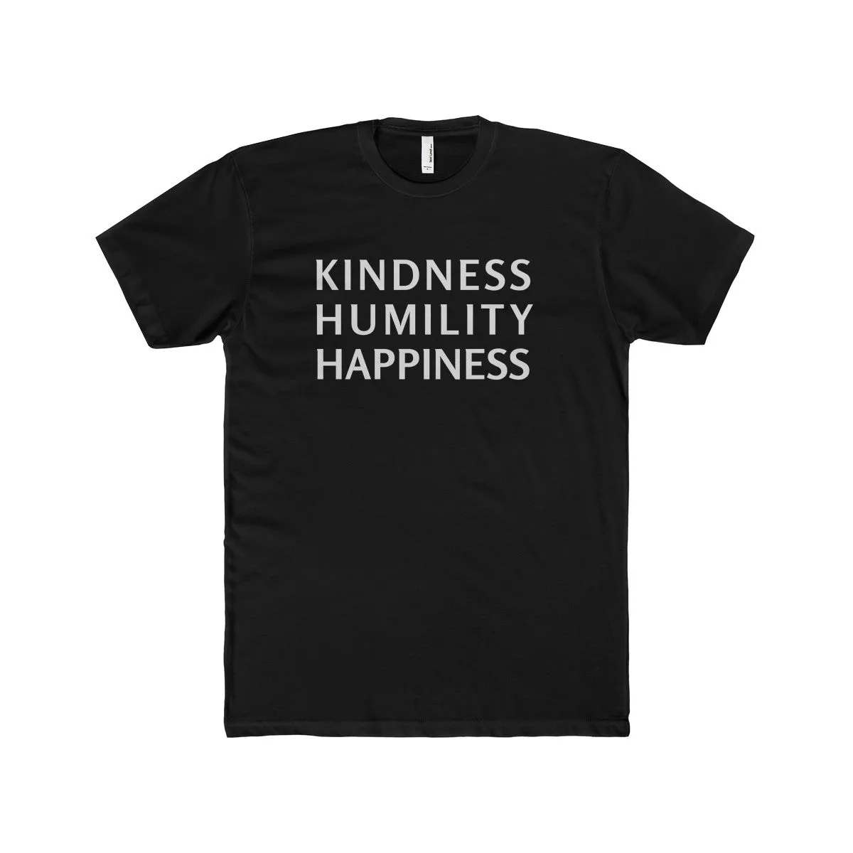 Kindness Humility Happiness | Fitted Tee