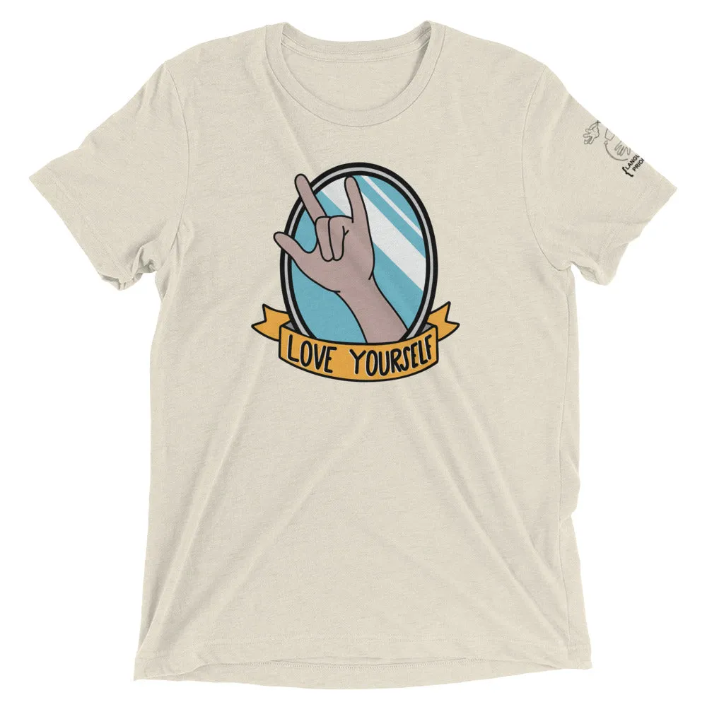 Love Yourself Short Sleeve Tee [Triblend]