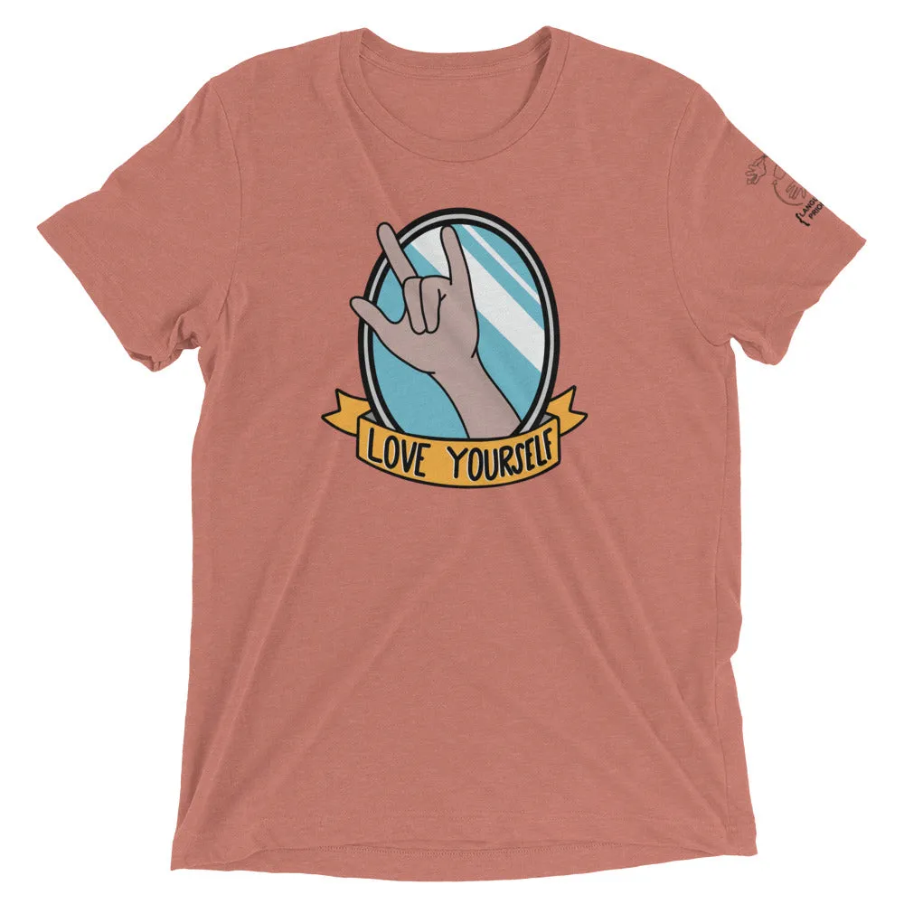Love Yourself Short Sleeve Tee [Triblend]