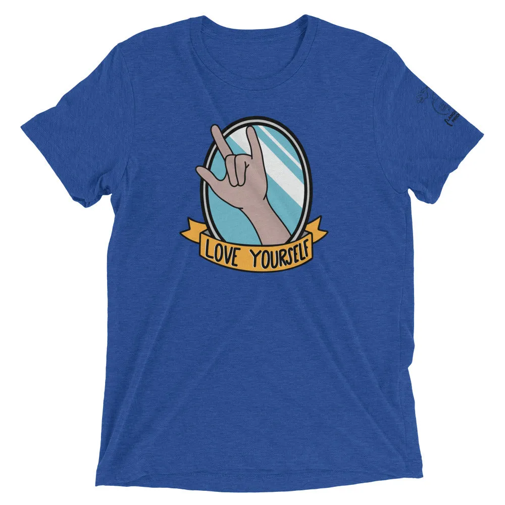 Love Yourself Short Sleeve Tee [Triblend]