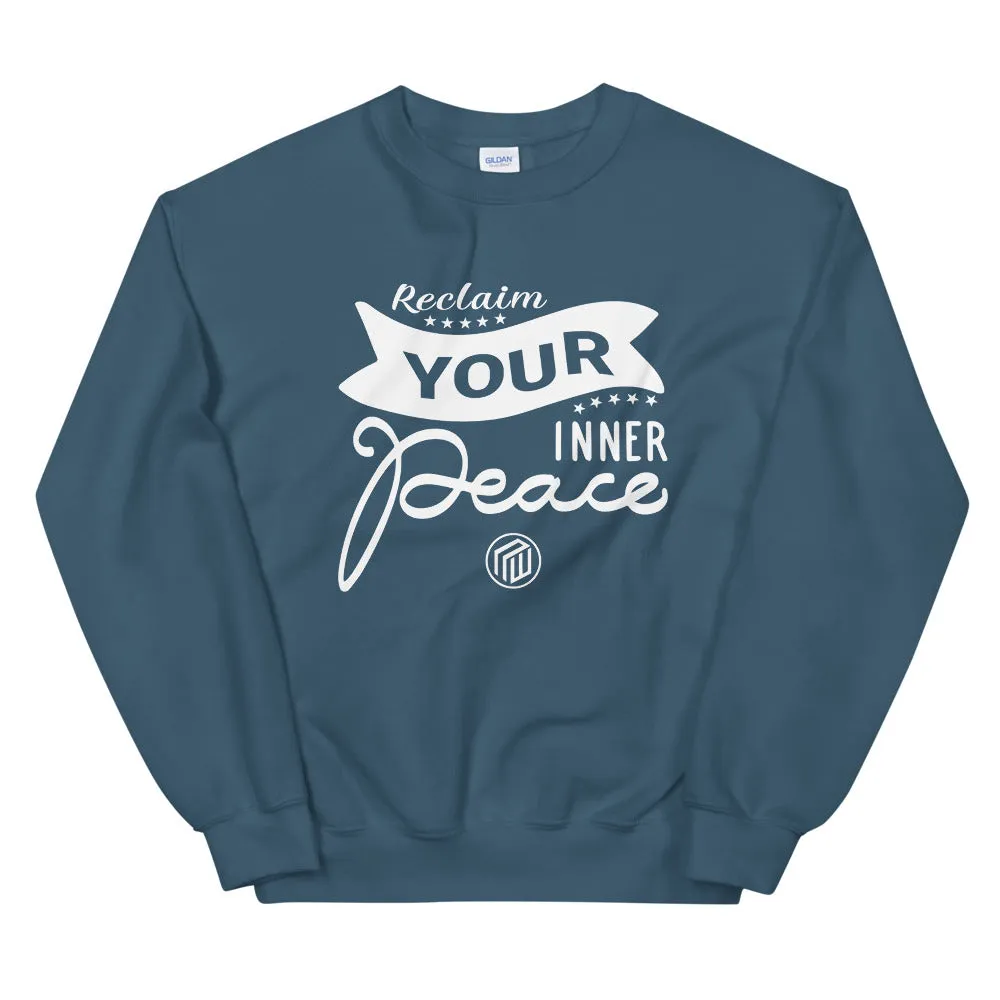 Reclaim Your Inner Peace Sweatshirt