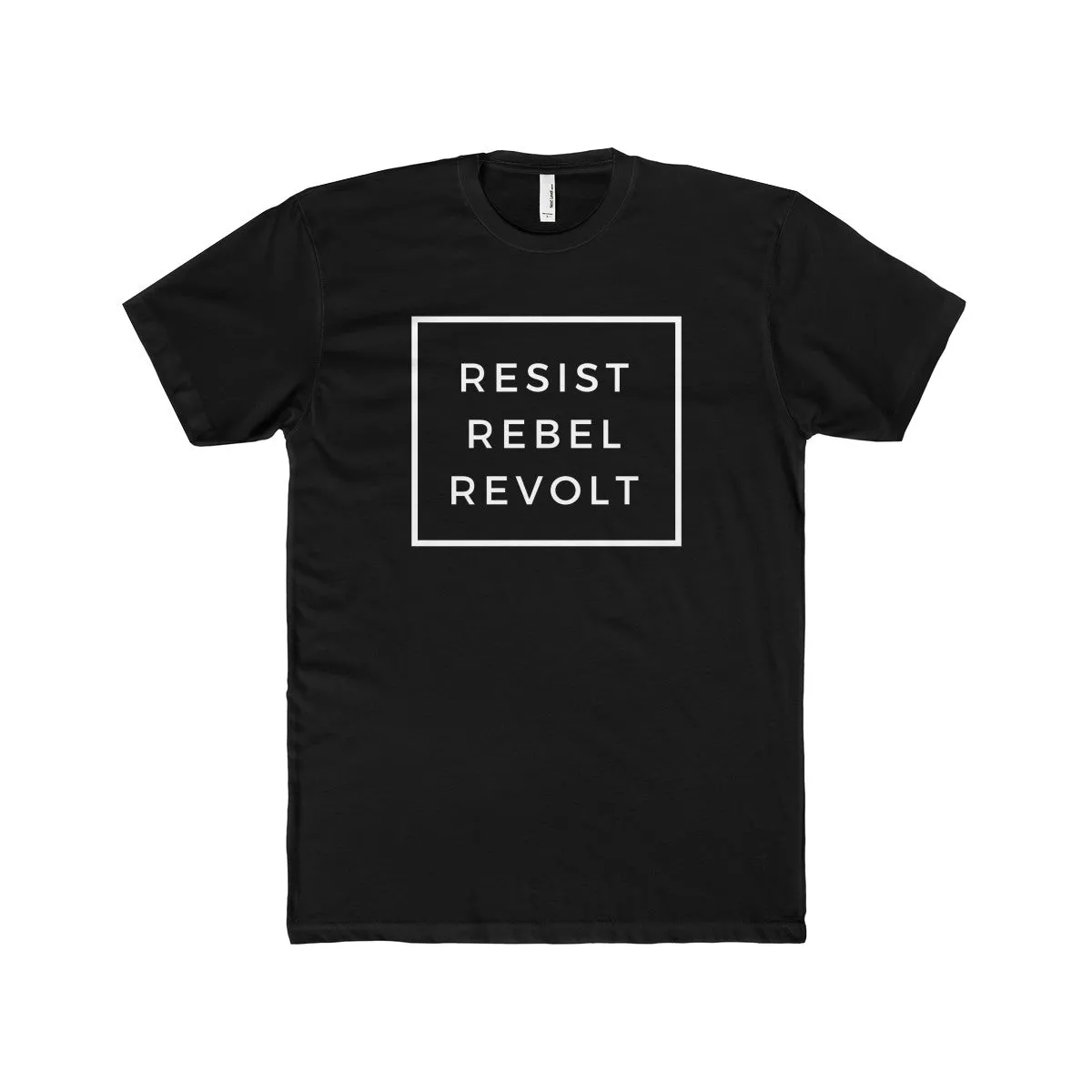 Resist Rebel Revolt | Fitted Tee