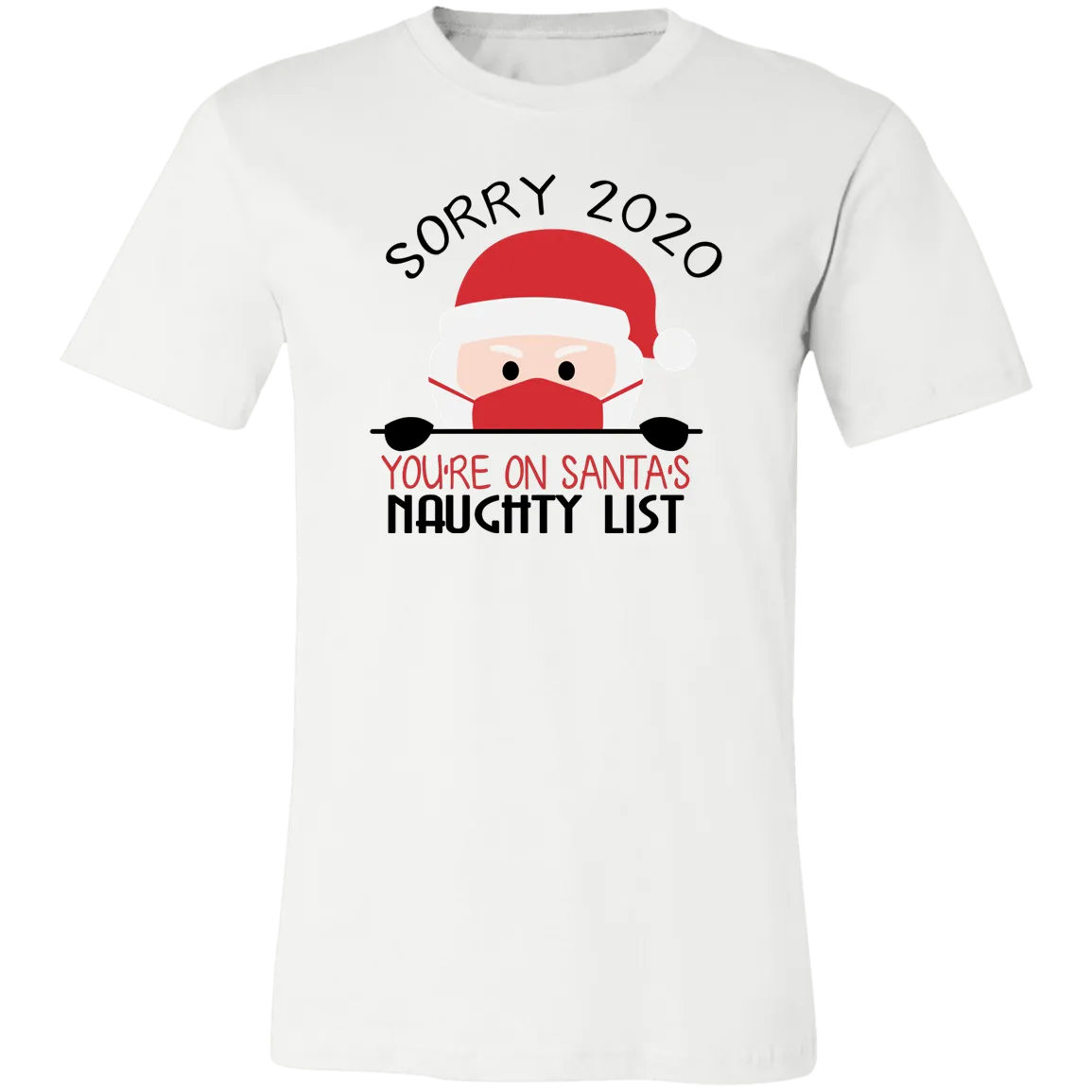 Sorry Christmas 2020 T Shirt