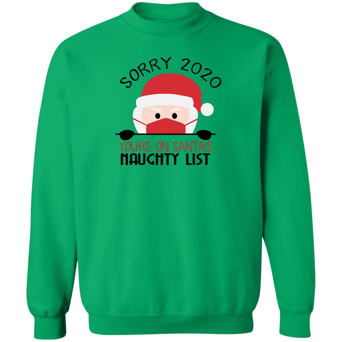 Sorry Christmas 2020 T Shirt