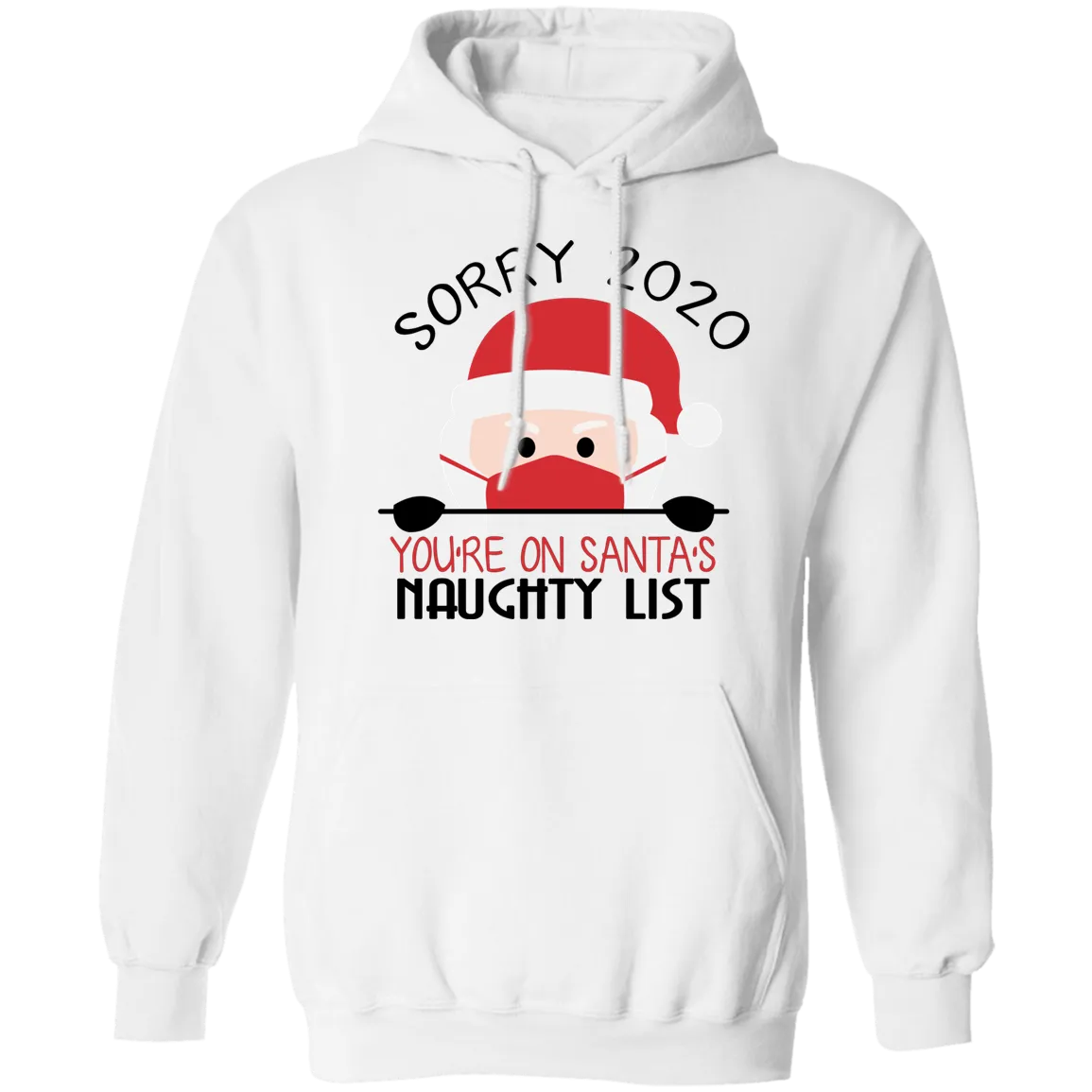 Sorry Christmas 2020 T Shirt