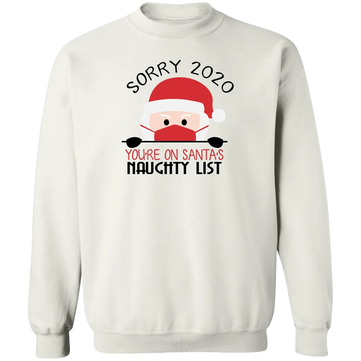 Sorry Christmas 2020 T Shirt