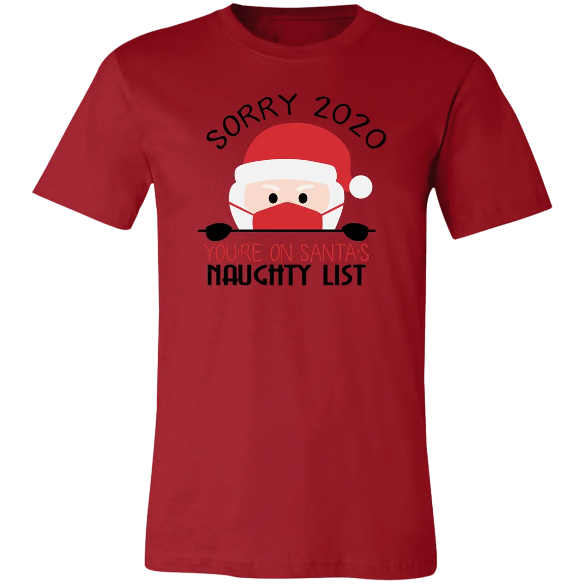 Sorry Christmas 2020 T Shirt