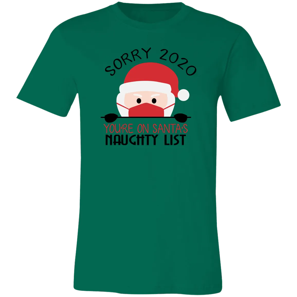 Sorry Christmas 2020 T Shirt