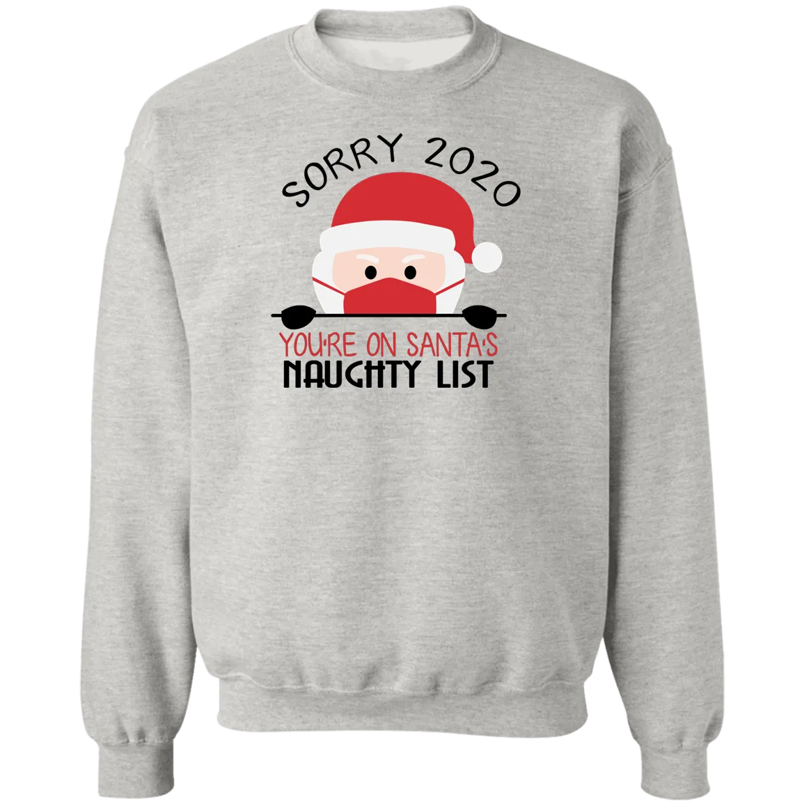 Sorry Christmas 2020 T Shirt