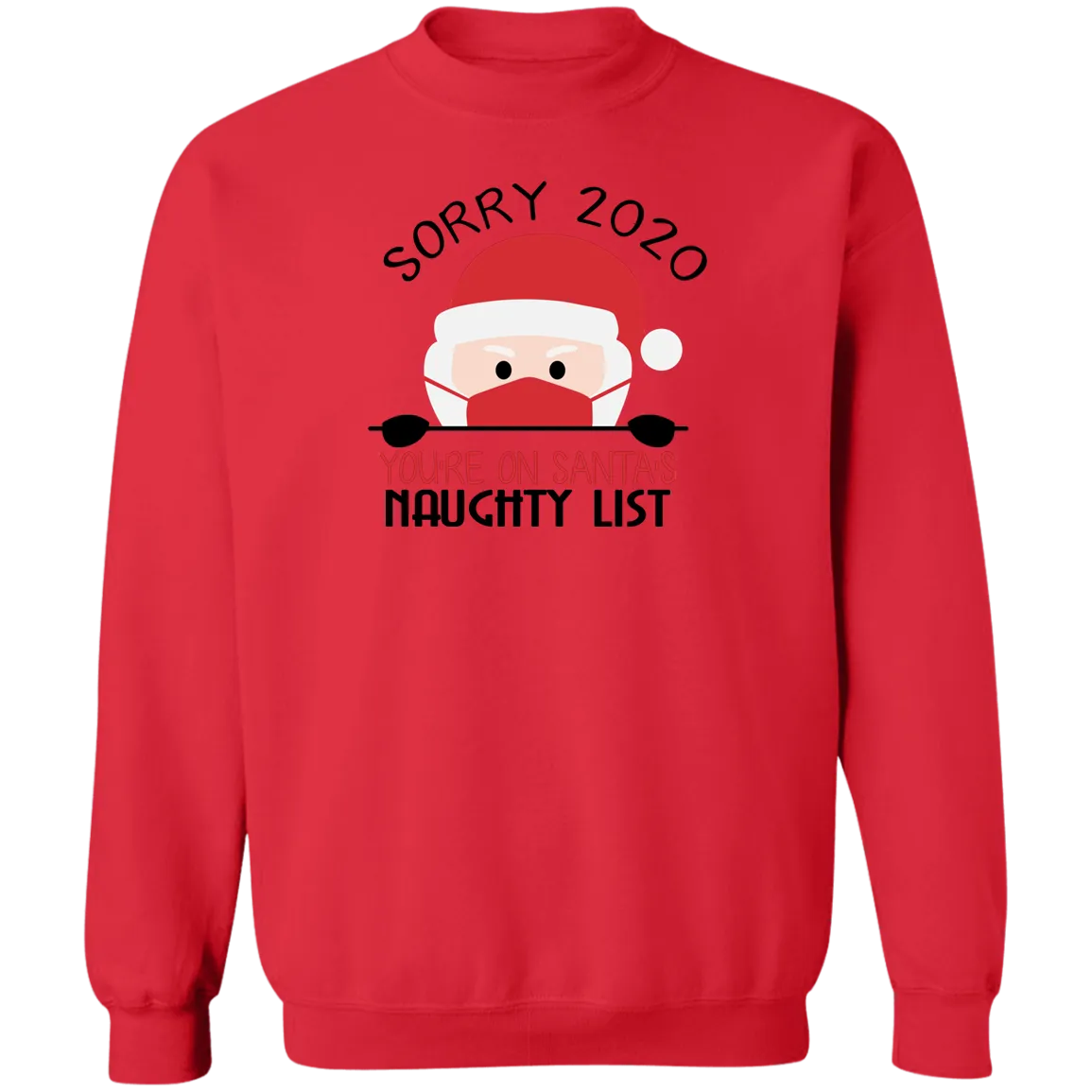 Sorry Christmas 2020 T Shirt