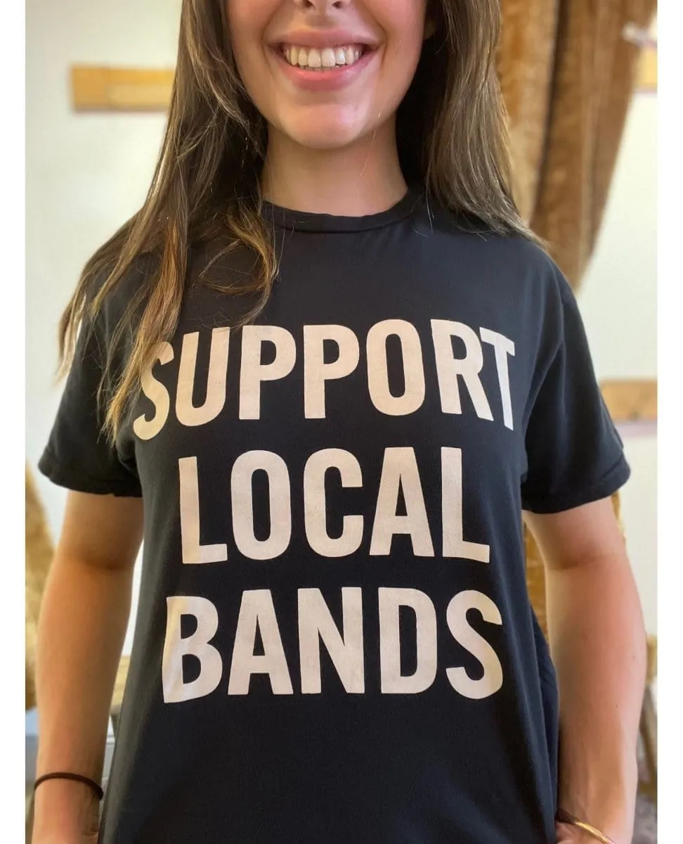 Support Local Bands TShirt