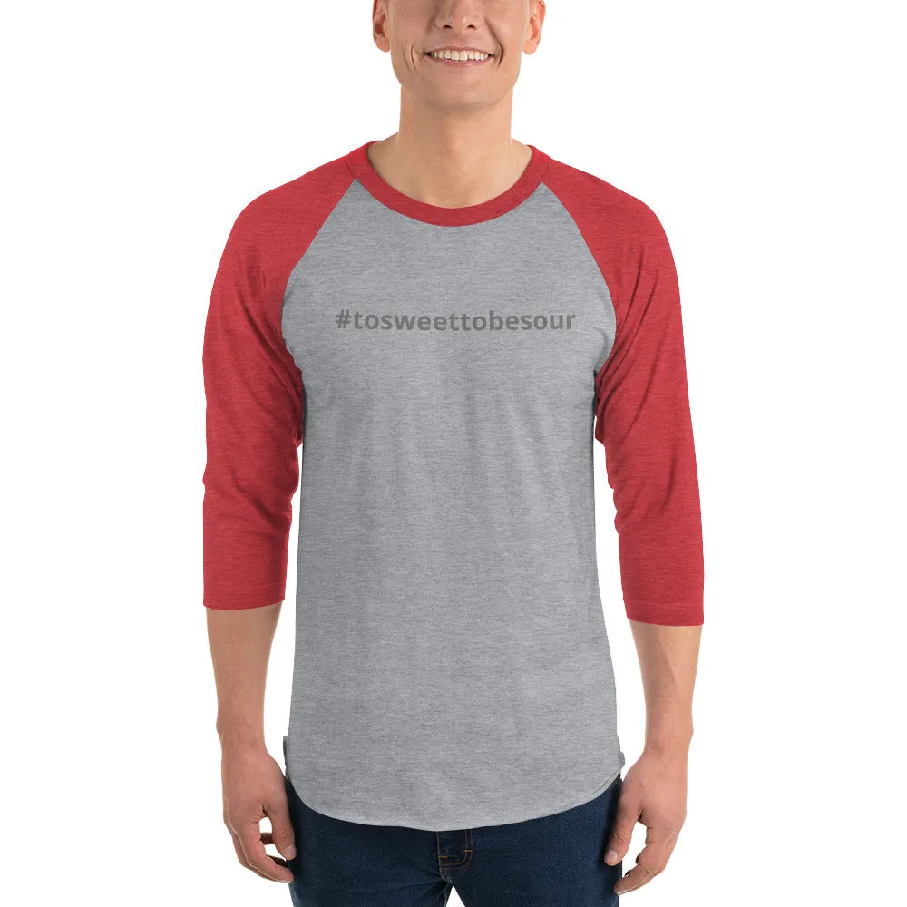 To Sweet To Be Sour Long Sleeve Shirt