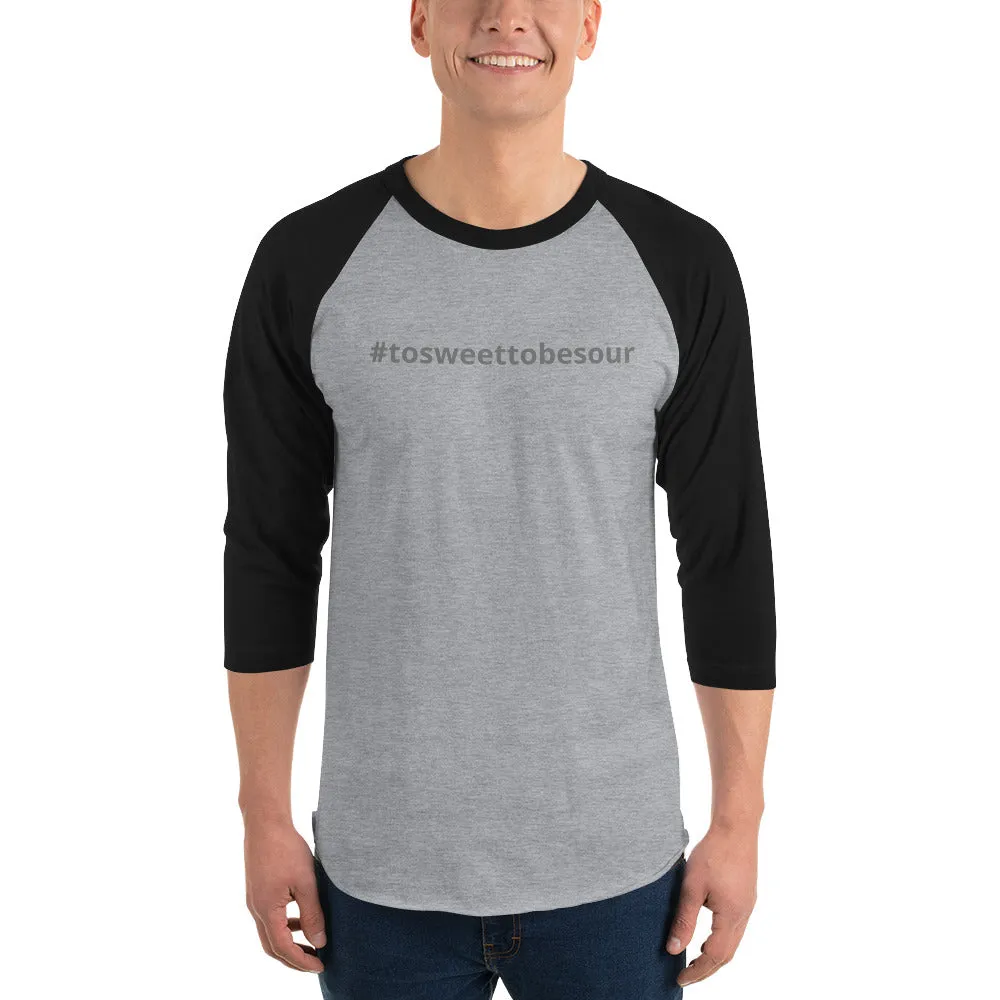 To Sweet To Be Sour Long Sleeve Shirt